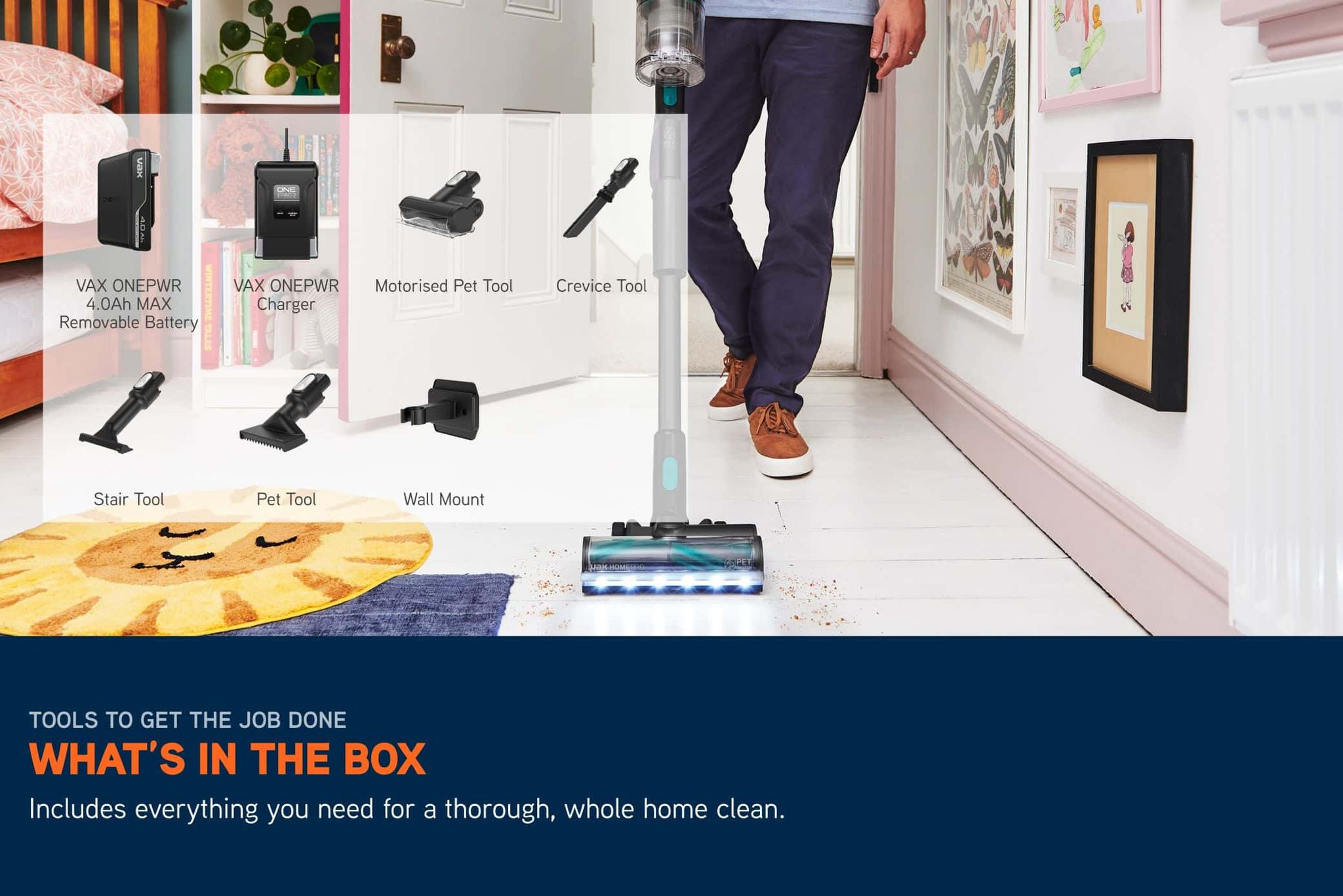 Includes Tools to get the job done. What's in the Box: Vax ONEPWR Removable Battery, Vax ONEPWR Charger, Motorised Pet Tool, Crevice Tool,  Stair Tool, Pet Tool, Wall Mount